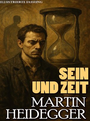 cover image of Sein und Zeit. Illustrierte Fassung